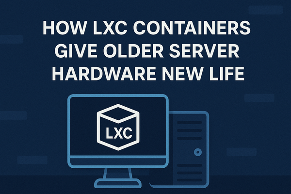 LXC Containers Giving Older Hardware New Life And Cost A Fraction To Deploy Vs. Kvm